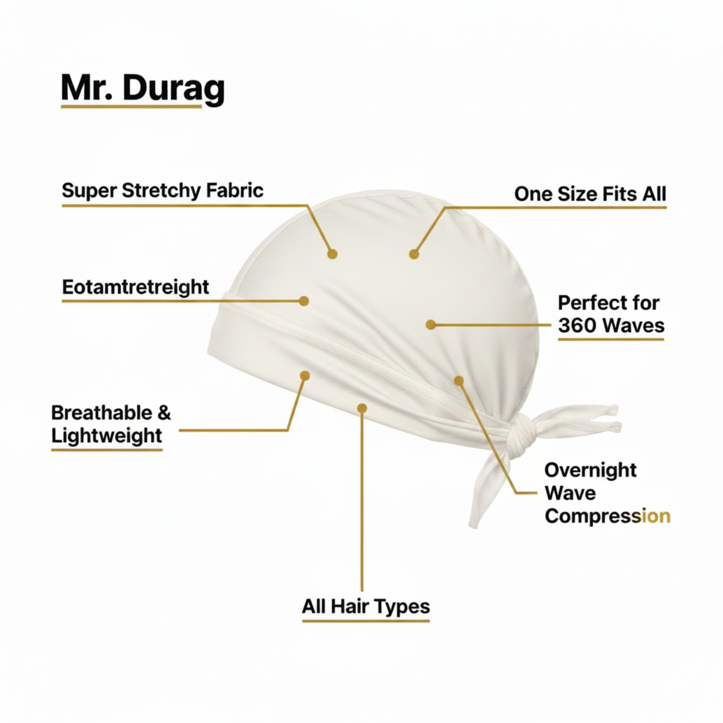Mr. Durag Solid Durag, 1 Count, White shown with callouts highlighting its super stretchy, breathable fabric, one size fits all, lightweight design, suitable for all hair types and ideal for 360 waves with overnight compression.