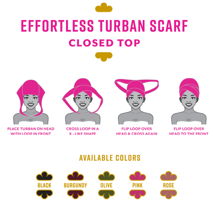 Illustrated step-by-step guide showing how to wear the closed top Effortless Turban Scarf in five available colors