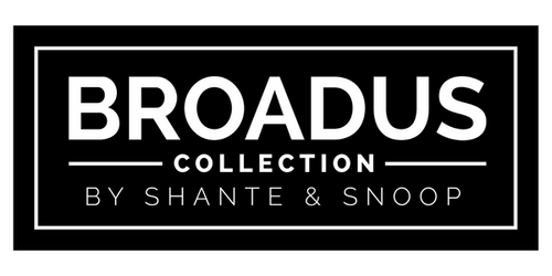 Black background with white text reading Brodus Collection by Shante & Snoop centered inside a white rectangular border